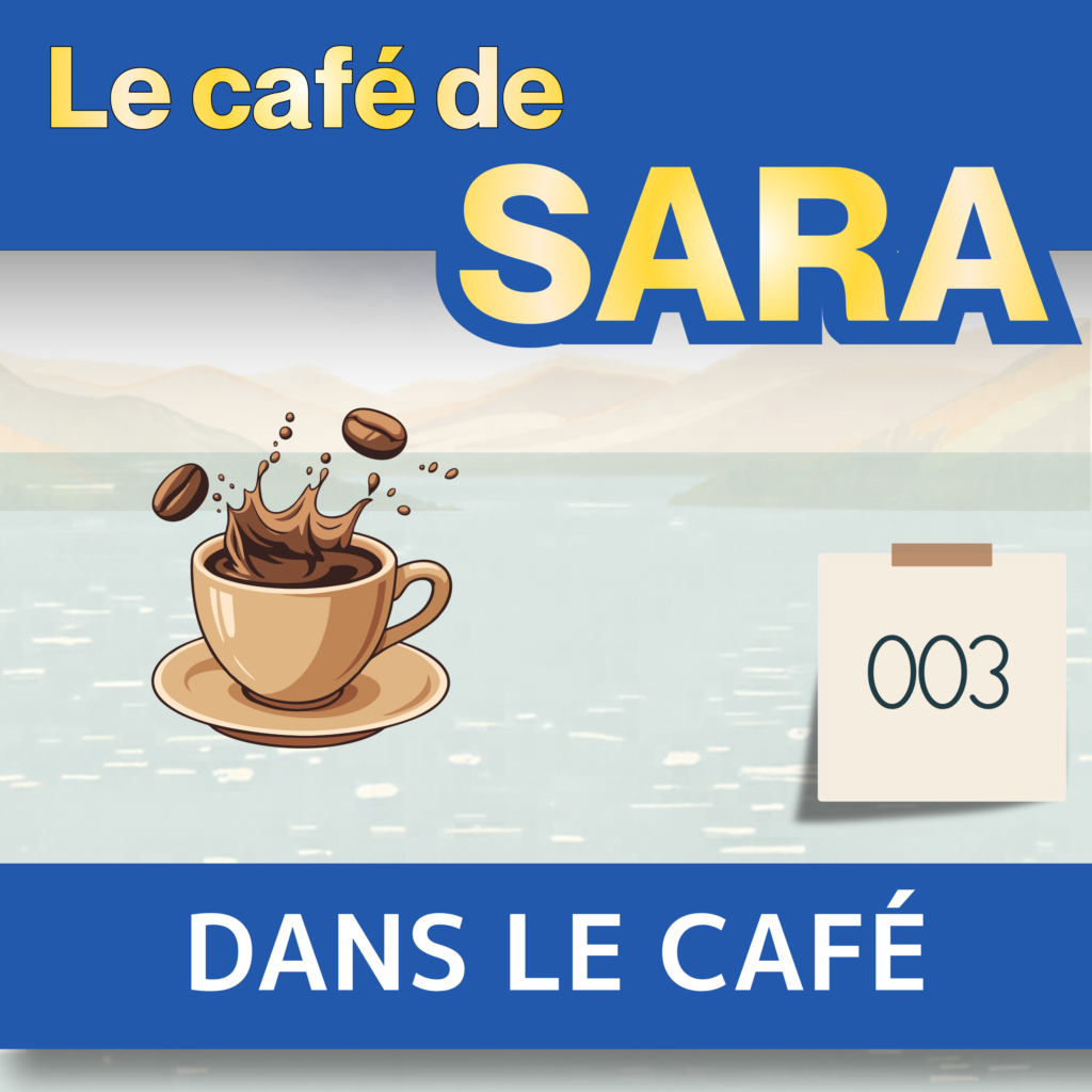 【A1】Dans le café|フランス語聞き流し・単語・文法