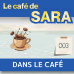 【A1】Dans le café｜フランス語聞き流し・単語・文法